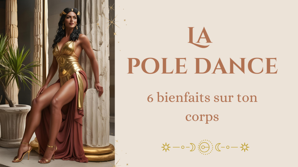 #6 bienfaits de la pole dance sur ton corps