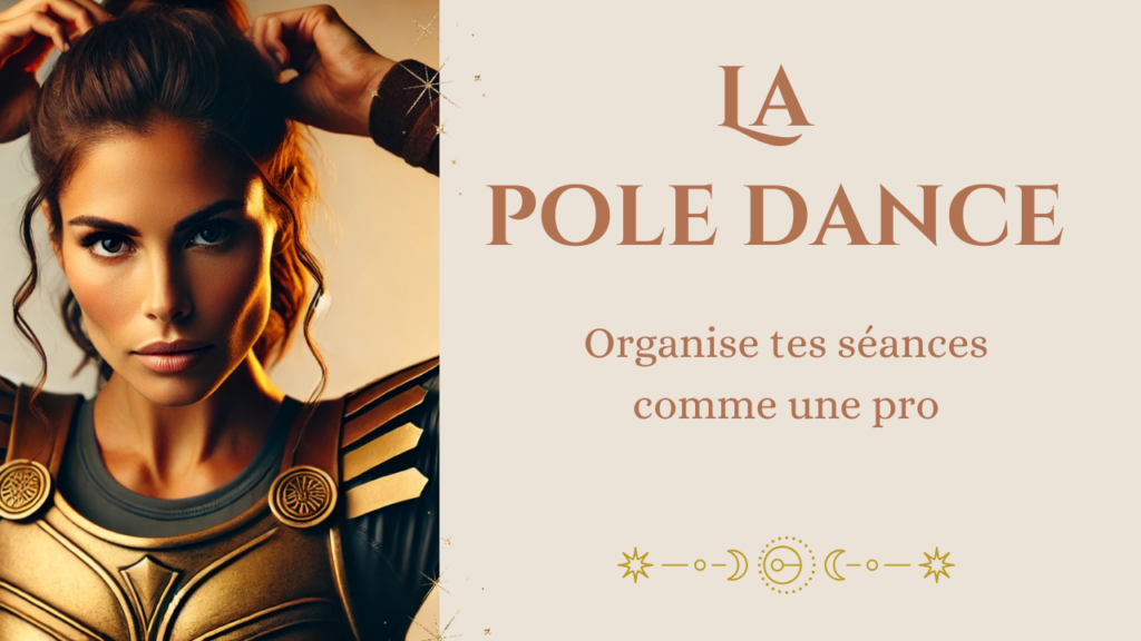 pole dance débutante organise tes séances comme une pro 2