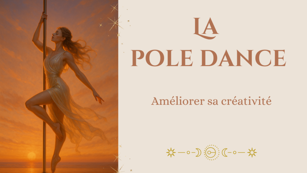 Pole dance Améliorer sa créativité