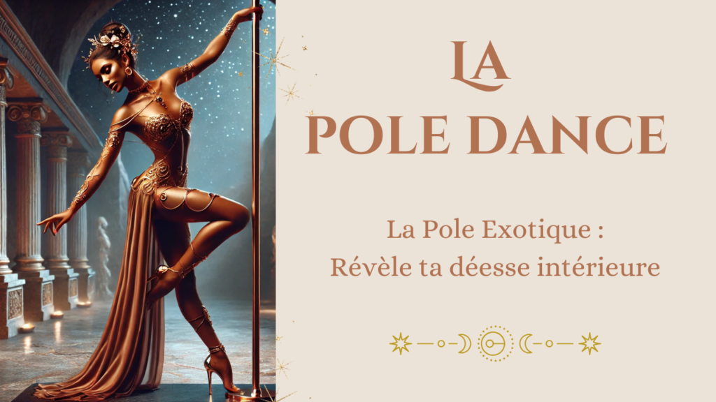 #31 pole exotique: révèle ta déesse intérieure